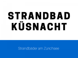 Strandbad Küsnacht am Zürichsee