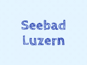 Seebad Luzern
