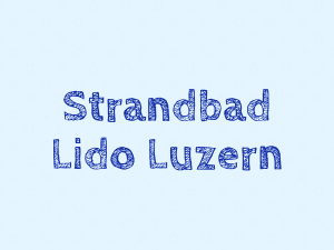 Strandbad Lido Luzern